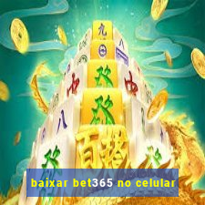 baixar bet365 no celular